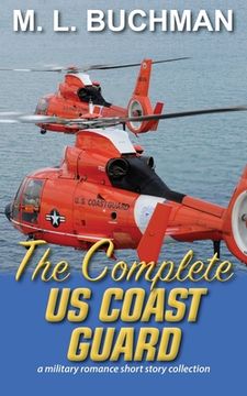 portada The Complete US Coast Guard: a military romance story (in English)