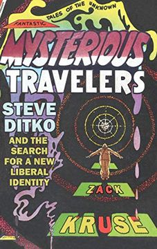 portada Mysterious Travelers: Steve Ditko and the Search for a new Liberal Identity (Great Comics Artists Series) (in English)