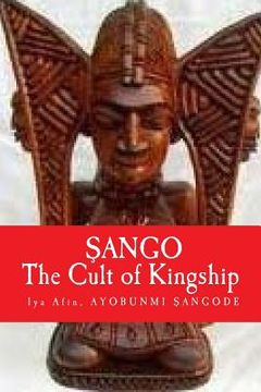 portada Sango: The Cult of KINGSHIP (en Inglés)