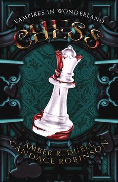 portada Chess (Vampires in Wonderland, 2)