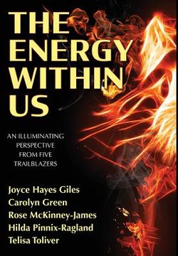 portada The Energy Within Us: An Illuminating Perspective from Five Trailblazers (en Inglés)