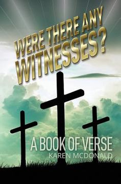 portada Were There Any Witnesses?: A Book of Verse (in English)