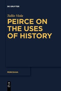portada Peirce on the Uses of History (in English)