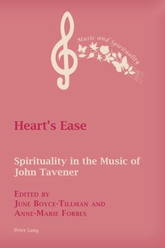 portada Heart's Ease: Spirituality in the Music of John Tavener (en Inglés)