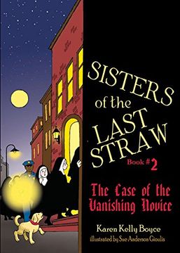portada Sisters of the Last Straw, Book 2: The Case of the Vanishing Novice (en Inglés)