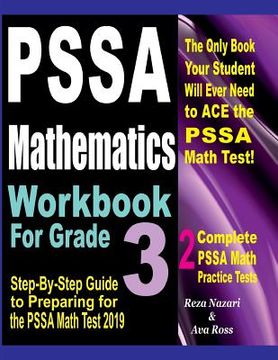 portada Pssa Mathematics Workbook for Grade 3: Step-By-Step Guide to Preparing for the Pssa Math Test 2019 (en Inglés)