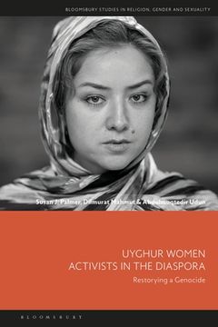 portada Uyghur Women Activists in the Diaspora: Restorying a Genocide (in English)