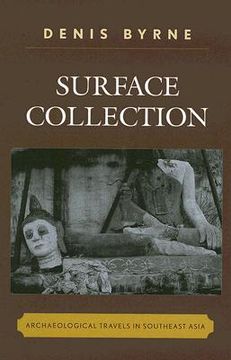 portada surface collection: archaeological travels in southeast asia (en Inglés)