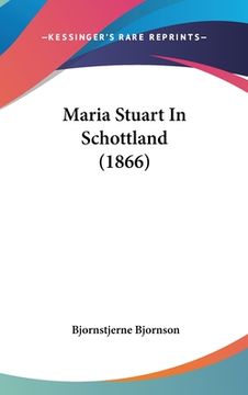 portada Maria Stuart In Schottland (1866) (in German)
