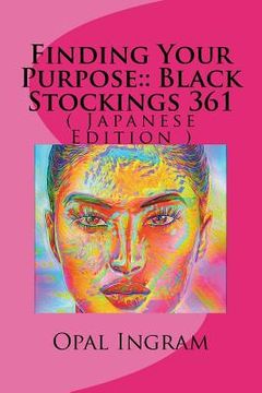 portada Finding Your Purpose: Black Stockings 361: ( Japanese Edition ) (en Japonés)