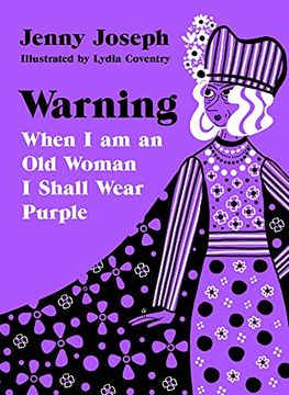 portada Warning: When i am an old Woman i Shall Wear Purple (in English)