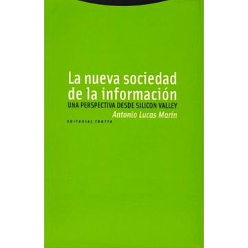 portada La Nueva Sociedad de la Información: Una Perspectiva Desde Silicon Valley (Estructuras y Procesos. Ciencias Sociales) (in Spanish)
