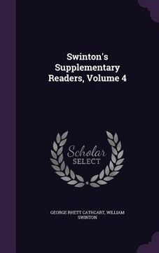 portada Swinton's Supplementary Readers, Volume 4
