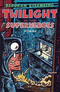 portada Twilight of the Superheroes: Stories (in English)