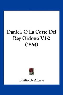 portada Daniel, o la Corte del rey Ordono V1-2 (1864)