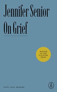 portada On Grief: Love, Loss, Memory (in English)