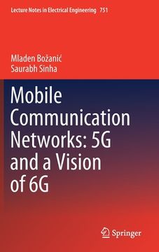 portada Mobile Communication Networks: 5g and a Vision of 6g (in English)