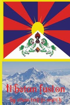 portada Tibetan Fusion (en Inglés)