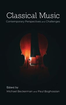 portada Classical Music: Contemporary Perspectives and Challenges (en Inglés)