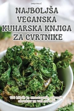 portada Najboljsa Veganska Kuharska Knjiga Za Cvrtnike (in Esloveno)
