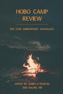 portada Hobo Camp Review: Ten Year Anthology Issue (en Inglés)