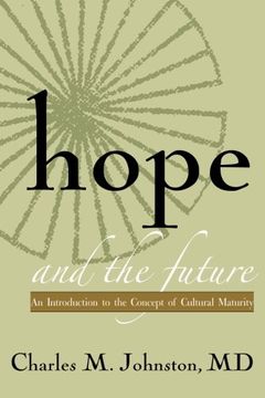 portada Hope and the Future: An Introduction to the Concept of Cultural Maturity (en Inglés)