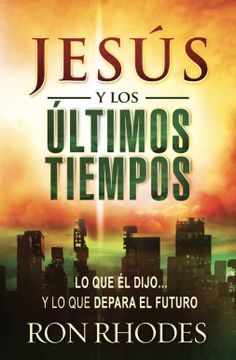 portada Jesús y los Últimos Tiempos (in Spanish)