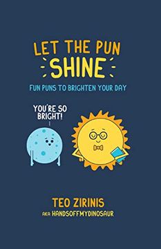 portada Let the pun Shine: Fun Puns to Brighten Your day (in English)