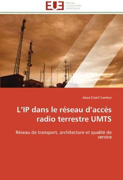 portada L'Ip Dans Le Reseau D'Acces Radio Terrestre Umts