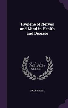 portada Hygiene of Nerves and Mind in Health and Disease (en Inglés)