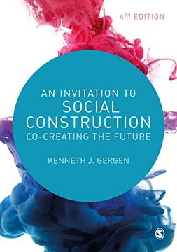 portada An Invitation to Social Construction: Co-Creating the Future (en Inglés)