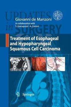 portada Treatment of Esophageal and Hypopharingeal Squamous Cell Carcinoma (in English)