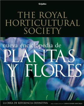 Libro Nueva Enciclopedia de Plantas y Flores, Horticultural Society Royal,  ISBN 9788425334719. Comprar en Buscalibre