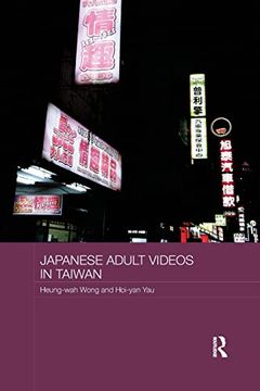 portada Japanese Adult Videos in Taiwan (Routledge Culture, Society, Business in East Asia Series) (en Inglés)