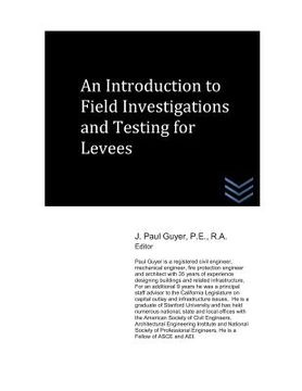 portada An Introduction to Field Investigations and Testing for Levees (en Inglés)