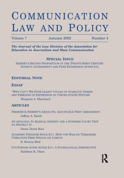 portada Siebert's Second Proposition in the Twenty-First Century: Society, Government and Free Expression After 9/11: A Special Issue of Communication Law and (en Inglés)