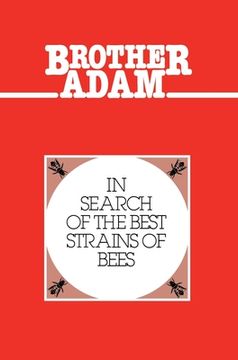 portada Brother Adam- In Search of the Best Strains of Bees 
