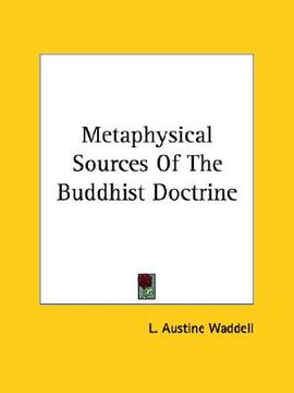 portada metaphysical sources of the buddhist doctrine (in English)