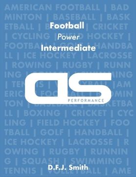 portada DS Performance - Strength & Conditioning Training Program for Football, Power, Intermediate