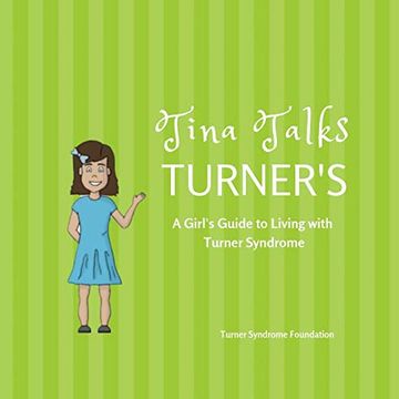 portada Tina Talks Turner's: A Girl's Guide to Living With Turner Syndrome (en Inglés)