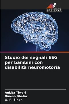 portada Studio dei segnali EEG per bambini con disabilità neuromotoria (en Italiano)