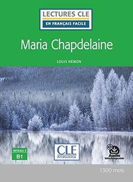 portada Lectures clé en Français Facile - Maria Chapdelaine Niveau b1
