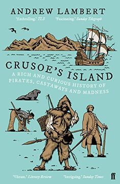 portada Crusoe's Island: A Rich and Curious History of Pirates, Castaways and Madness