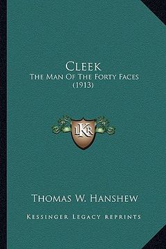 portada cleek: the man of the forty faces (1913) (en Inglés)