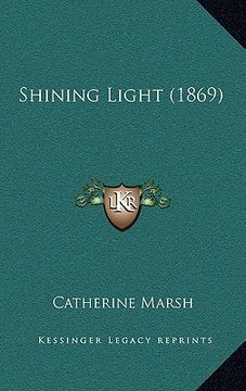 portada shining light (1869) (in English)