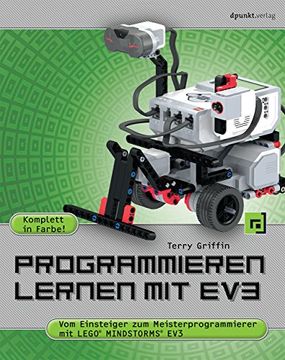 portada Programmieren Lernen mit Ev3: Vom Einsteiger zum Meisterprogrammierer mit Lego® Mindstorms® (en Alemán)