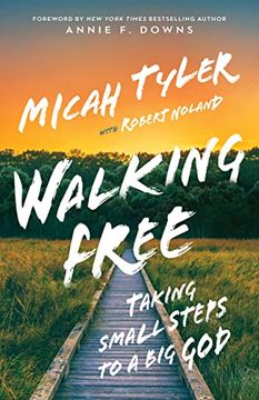portada Walking Free: Taking Small Steps to a big god (en Inglés)