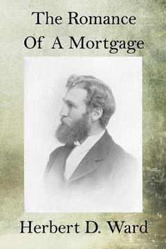 portada The Romance of a Mortgage (en Inglés)