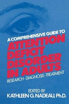 portada A Comprehensive Guide to Attention Deficit Disorder in Adults: Research, Diagnosis and Treatment