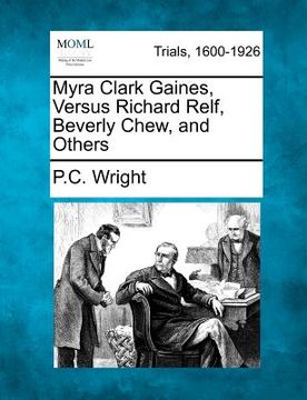portada myra clark gaines, versus richard relf, beverly chew, and others (in English)